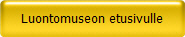 Luontomuseon etusivulle